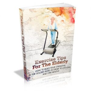 Exercise Tips For The Elderly