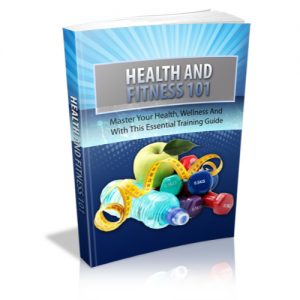 Health And Fitness 101