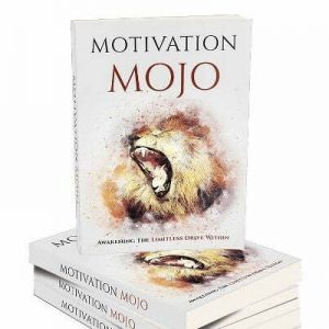 Motivation Mojo - eBook with Resell Rights