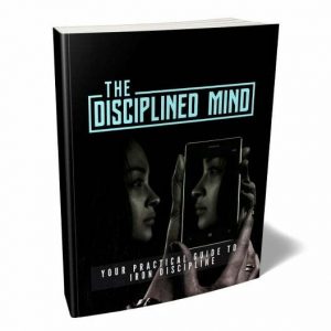 The Disciplined Mind - eBook with Resell Rights
